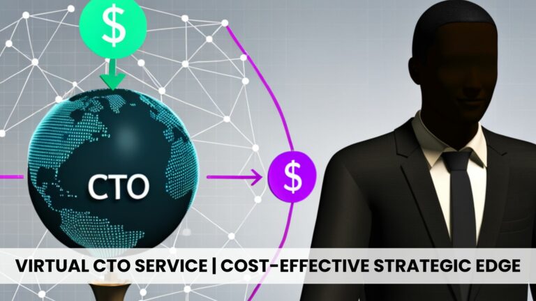 Virtual CTO Service | Cost-Effective Strategic Edge